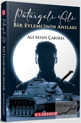 Pütürgeli Ali - Bir Eylemcinin Anıları