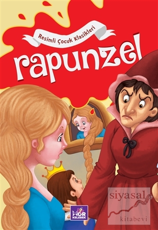 Rapunzel - Resimli Çocuk Klasikleri