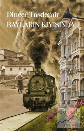 Rayların Kıyısında