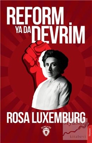 Reform Ya Da Devrim Rosa Luxemburg
