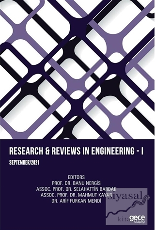 Research and Reviews in Engineering - 1 - September 2021 Selahattin Ba