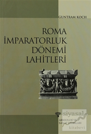 Roma İmparatorluk Dönemi Lahitleri