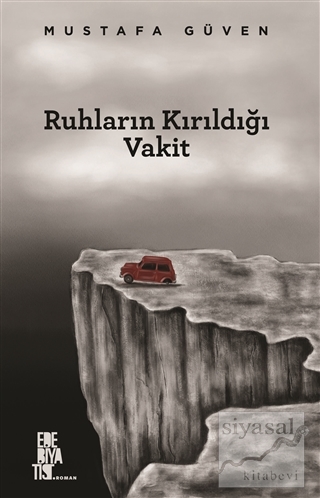 Ruhların Kırıldığı Vakit