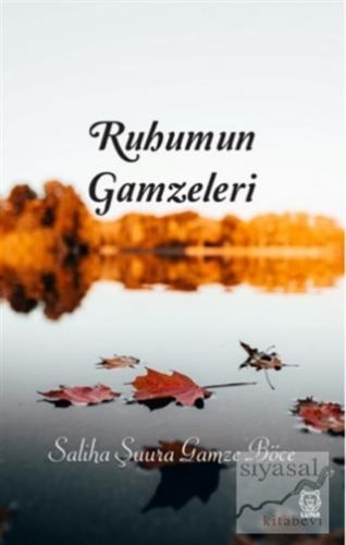 Ruhumun Gamzeleri