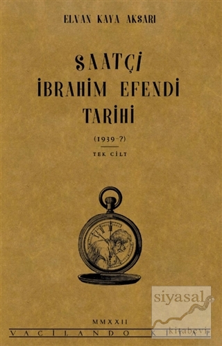 Saatçi İbrahim Efendi Tarihi