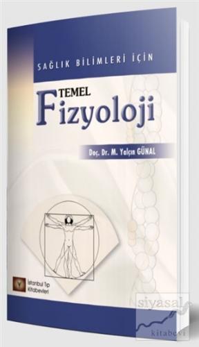 Sağlık Bilimleri İçin Temel Fizyoloji