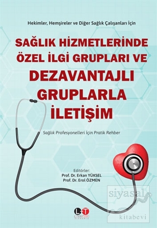 Sağlık Hizmetlerinde Özel İlgi Grupları ve Dezavantajlı Gruplarla İlet