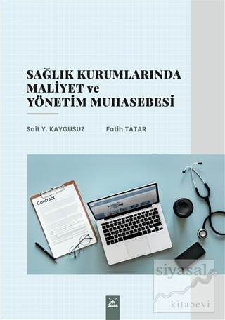Sağlık Kurumlarında Maliyet ve Yönetim Muhasebesi