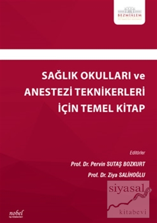 Sağlık Okulları ve Anestezi Teknikerleri İçin Temel Kitap