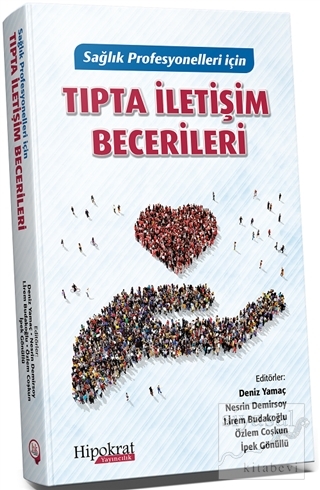 Sağlık Profesyonelleri İçin Tıpta İletişim Becerileri