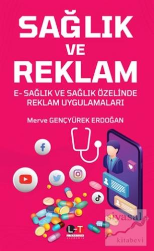 Sağlık ve Reklam Merve Gençyürek Erdoğan