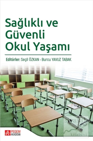 Sağlıklı ve Güvenli Okul Yaşamı
