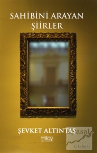 Sahibini Arayan Şiirler