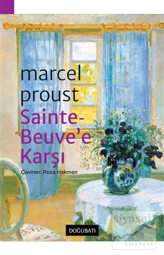 Sainte-Beuve'e Karşı Marcel Proust