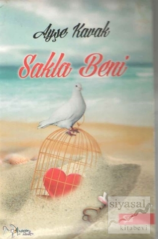 Sakla Beni Ayşe Kavak