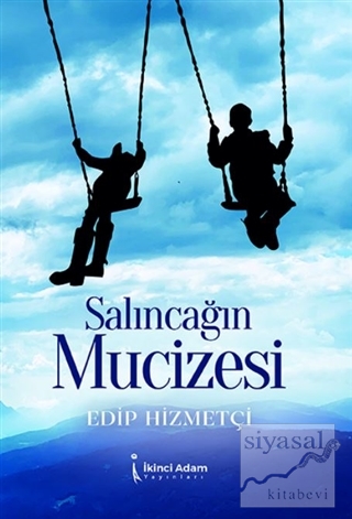 Salıncağın Mucizesi