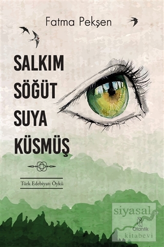 Salkım Söğüt Suya Küsmüş