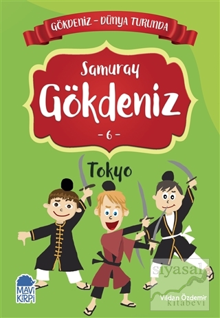 Samuray Gökdeniz Tokyo - Gökdeniz Dünya Turunda 6