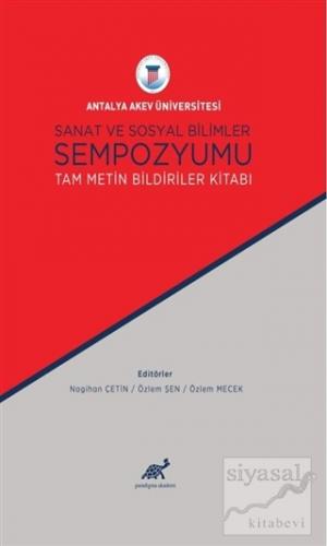 Sanat ve Sosyal Bilimler Sempozyumu (Ciltli)