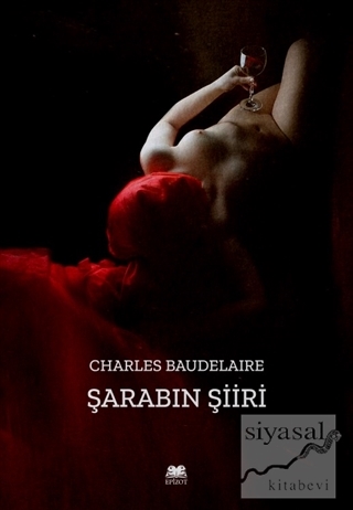 Şarabın Şiiri Charles Baudelaire