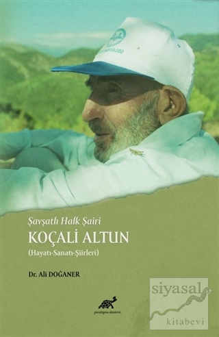 Şavşatlı Halk Şairi Koçali Altun