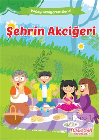 Şehrin Akciğeri - Doğayı Seviyorum Serisi