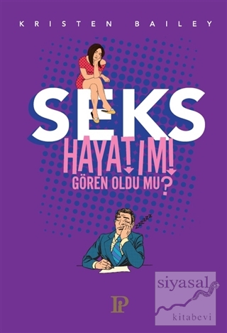 Seks Hayatımı Gören Oldu mu?