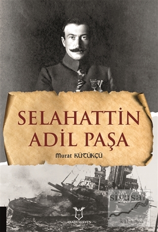 Selahattin Adil Paşa Murat Kütükçü