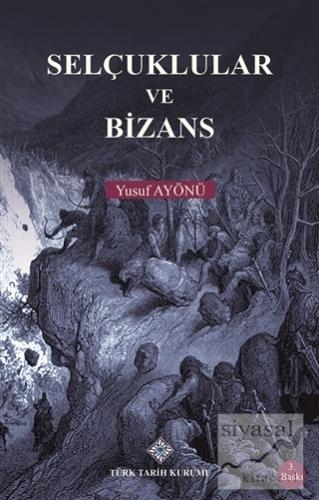 Selçuklular ve Bizans