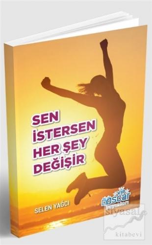 Sen İstersen Herşey Değişir