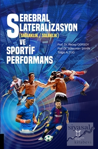 Serebral Lateralizasyon (Sağlaklık-Solaklık) ve Sportif Performans