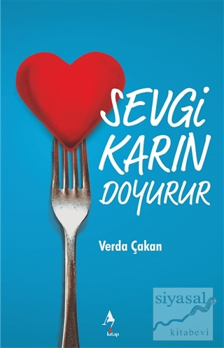 Sevgi Karın Doyurur