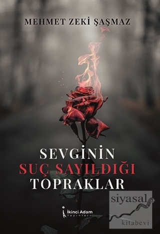 Sevginin Suç Sayıldığı Topraklar