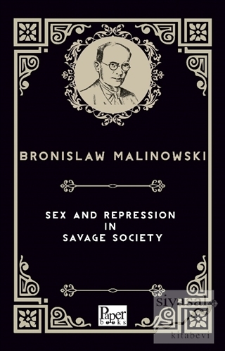Sex and Repression in Savage Society