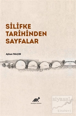 Silifke Tarihinden Sayfalar (Ciltli)