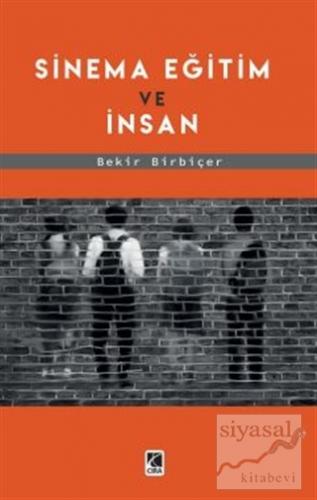 Sinema Eğitim ve İnsan