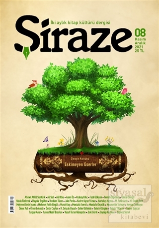 Şiraze İki Aylık Kitap Kültürü Dergisi Sayı: 8 Kasım-Aralık 2021 Kolek
