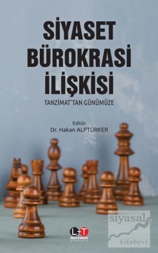 Siyaset Bürokrasi İlişkisi