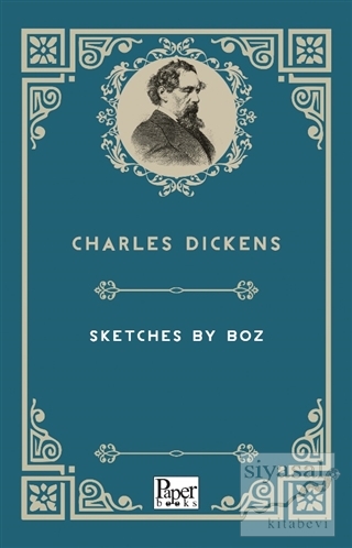 Sketches By Boz Charles Dickens