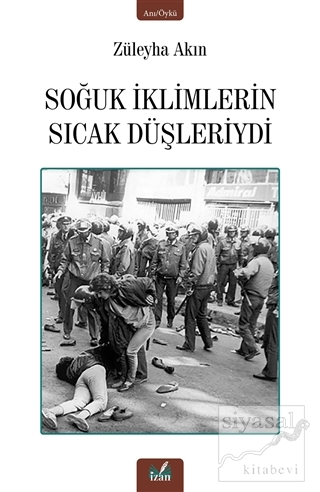 Soğuk İklimlerin Sıcak Düşleriydi
