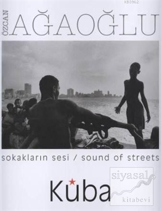 Sokakların Sesi / Sound Of Streets Küba