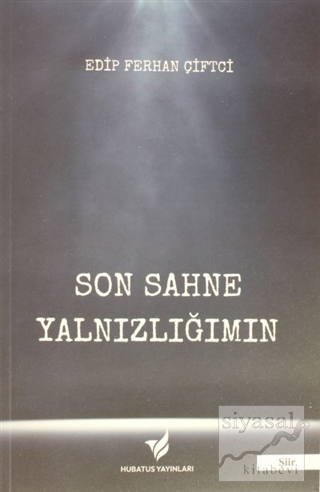 Son Sahne Yalnızlığımın