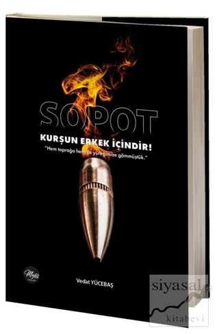 Sopot - Kurşun Erkek İçindir!