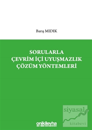 Sorularla Çevrim İçi Uyuşmazlık Çözüm Yöntemleri