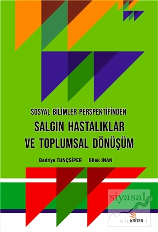 Sosyal Bilimler Perspektifinden Salgın Hastalıklar ve Toplumsal Dönüşüm
