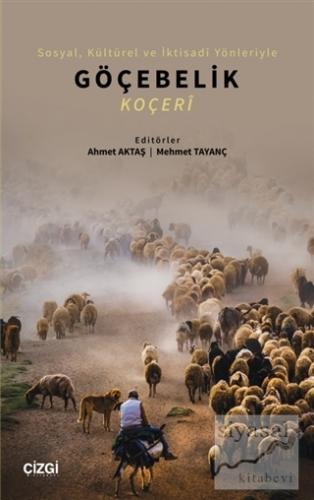 Sosyal Kültürel ve İktisadi Yönleriyle Göçebelik - Koçeri