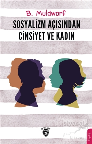 Sosyalizm Açısından Cinsiyet ve Kadın