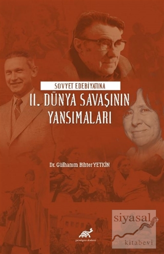 Sovyet Edebiyatına 2. Dünya Savaşının Yansımaları
