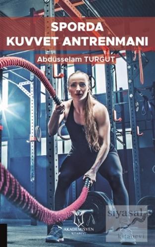 Sporda Kuvvet Antrenmanı