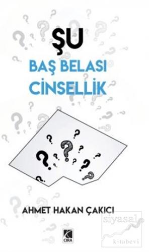 Şu Baş Belası Cinsellik